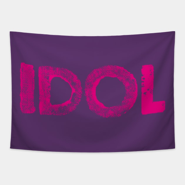 YOUR IDOL Tapestry by EdsTshirts