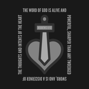 Hebrews 4:12 Word of God Sword Heart Bible Scripture Verse T-Shirt