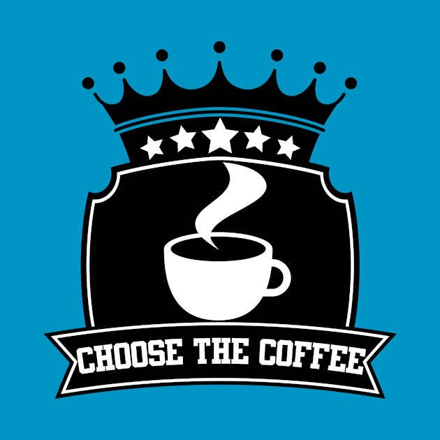 Choose the coffee by melcu