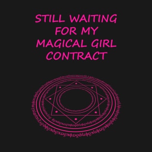 Magical girl contract T-Shirt