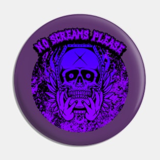 No Screams Please Graphic Pin