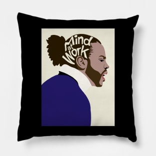 Mind At Work Pillow