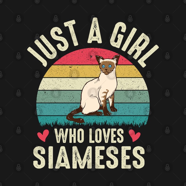 Just a Girl Who Loves Siameses Perfect Siamese Cat Lover Gift For Girl by Donebe