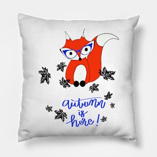 Autumn is here Pillow