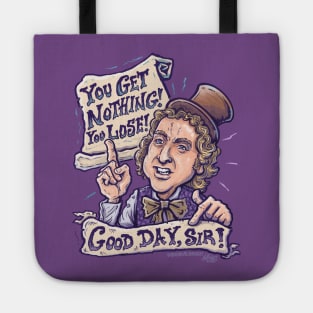 You Get Nothing! You Lose! Good Day, Sir! Tote