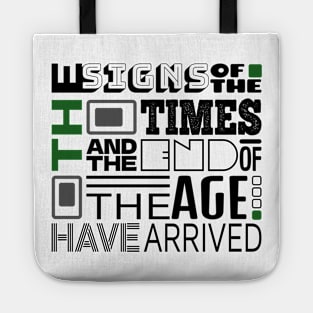The Signs Of The Times And The End Of The Age Have Arrived Tote