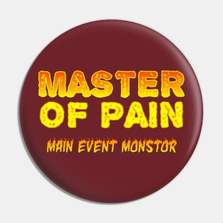 Master Of Pain Pin