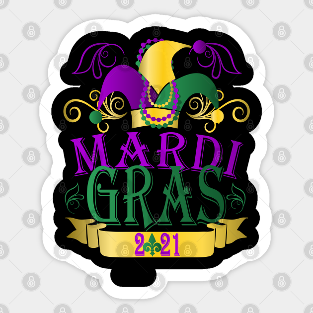 Mardi Gras 2021 Gift for Men Women Kids - Mardi Gras - Sticker | TeePublic