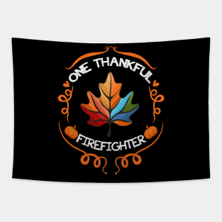 One thankful firefighting autumn leaves Tapestry