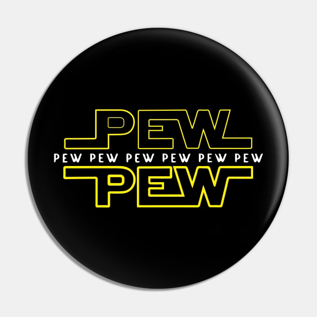 PEW PEW PEW FUNNY QUOTE Pin by SDxDesigns