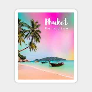 Phuket Thailand Paradise Magnet