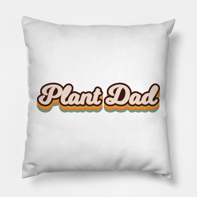 Plant Dad Pillow by Ryan-Cox