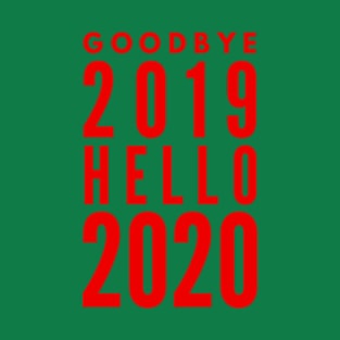 Goodbye 2019 Hello 2020 T-Shirt