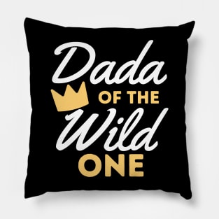 Dada Of The Wild One Pillow