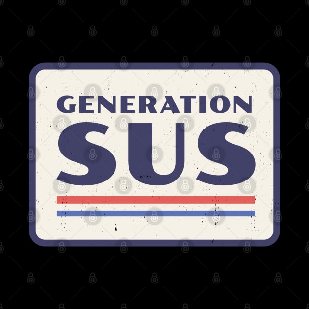 Generation Sus by BodinStreet