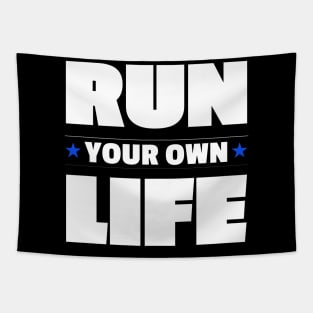 Run Your Own Life Self Motivation Inspirational Thoughts Tapestry