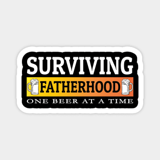 Surviving Fatherhood one beer at a time, Beer lover, Dad Bod, Dad beer Magnet