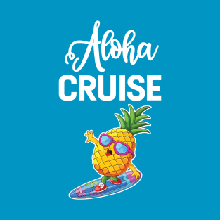 Aloha Cruise T-Shirt