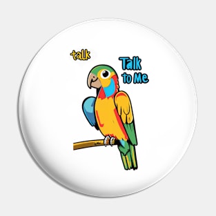 Talk to me Pin