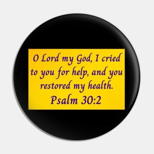 Bible Verse Psalm 30:2 Pin