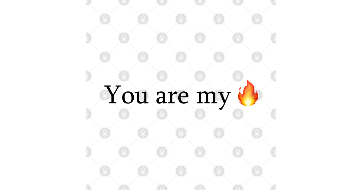 You Are My Fire Lyrics