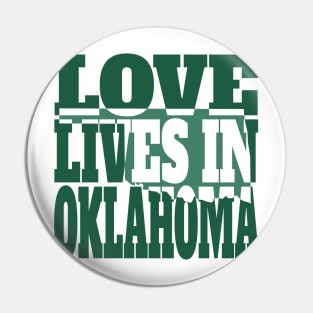 Love Lives in Oklahoma Pin