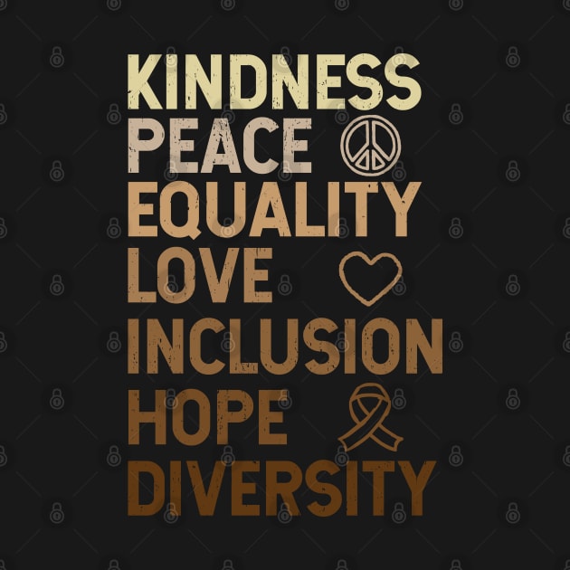 Kindness Peace Equality Love Inclusion Hope Diversity Black Empowerment by Zen Cosmos Official