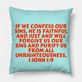 Bible Verse 1 John 1:9 Pillow