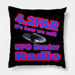 UFO Buster Radio - 4.2FAR Pillow