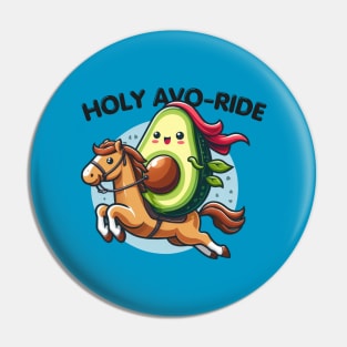 Holy AVO-RIDE - kawaii avocado Pin