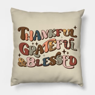 Grateful Thankful & Blessed Pillow