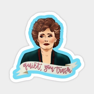 golden girls blanche devereaux Magnet