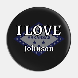 I LOVE Johnson | Arkensas County Pin