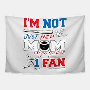 Im Not Just His Mom Number 1 Fan Funny design Mom Baseball Tapestry