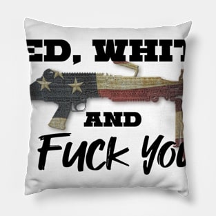 Red White and F You Pillow