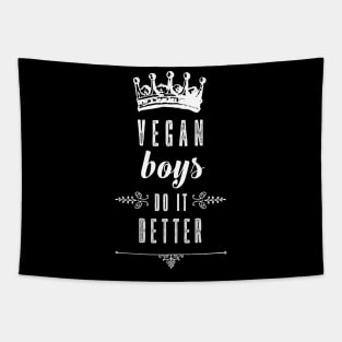 Vegan Boys Do It Better Gift Tapestry