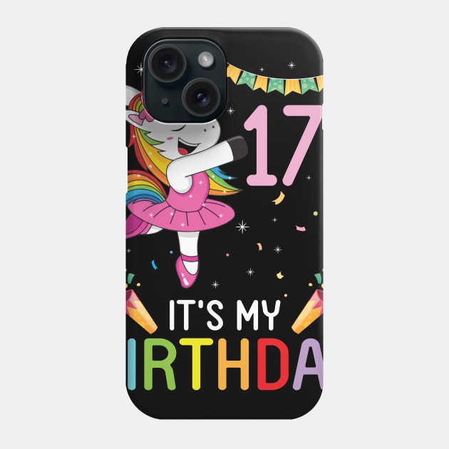 Happy Unicorn Dancing Congratulating 17th Time It's My Birthday 17 Years Old Born In 2004 Phone Case by bakhanh123
