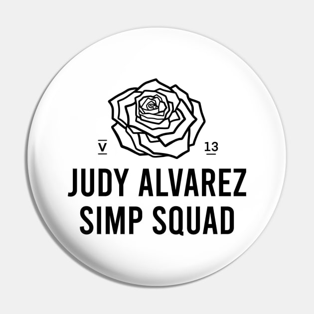 Judy Alvarez Simp Squad Pin by slomotionworks