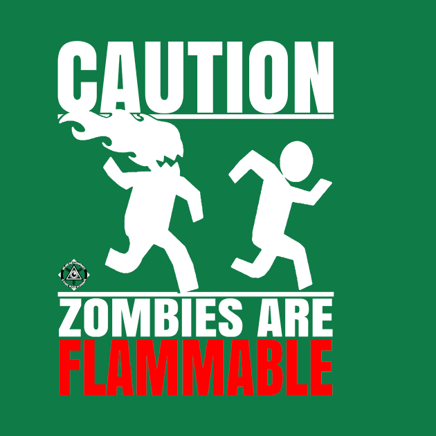 CAUTION:  Zombies are Flammable by CBIMedia