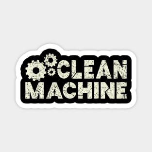 Clean Machine Magnet