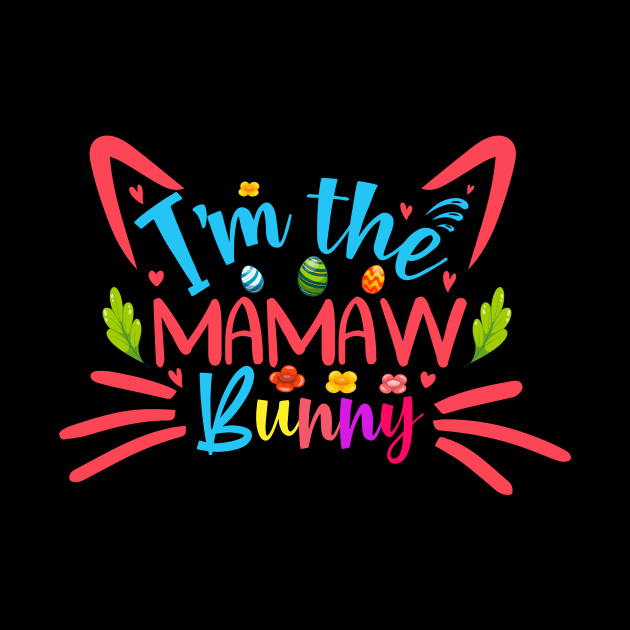 The Mamaw Bunny - The Ideal Design To Celebrate Easter With The Family by Chuckgraph