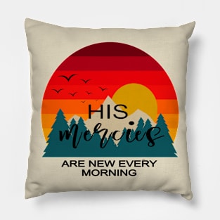 Christian Verse His Mercies Are New Everyday Retro Sunset Pillow