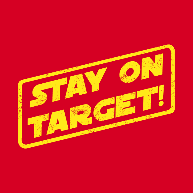 Stay On Target! by pavstudio