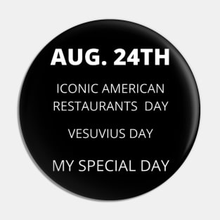 August 24th birthday, special day and the other holidays of the day. Pin