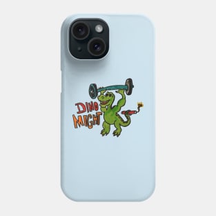 DINO-MIGHT! Phone Case