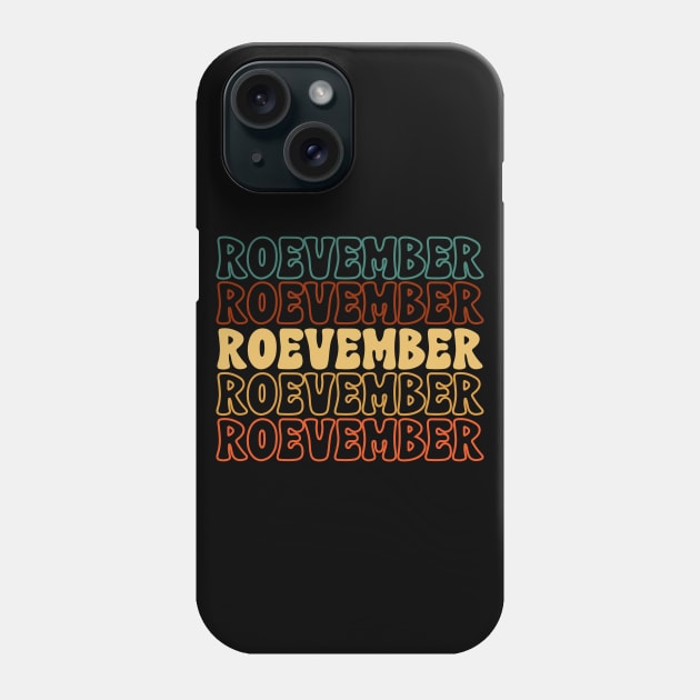 Roevember Phone Case by Myartstor 