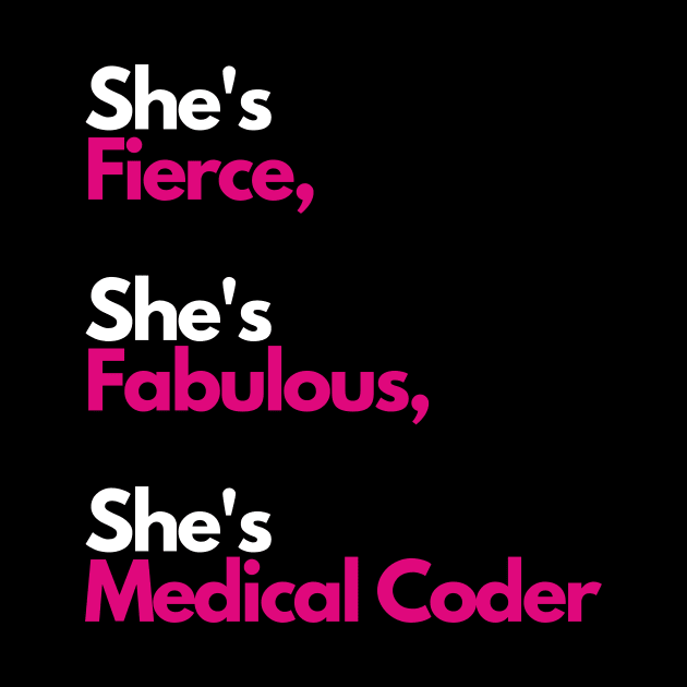 She's a Medical Coder by The Modern Medical Coder