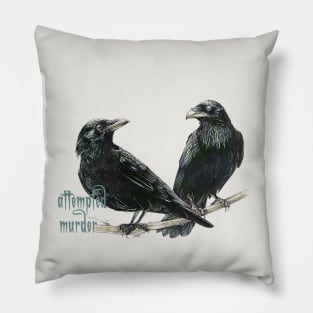 A Murder of Crows - Attempted Pillow