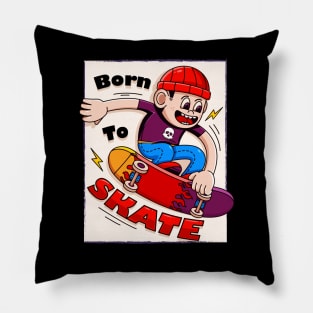 Born to skate, illustration of young people skating Pillow