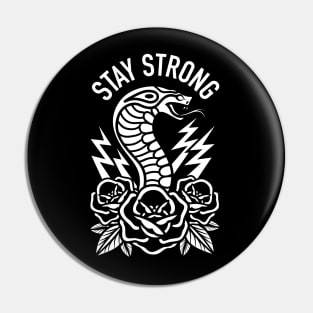 Stay Strong Pin